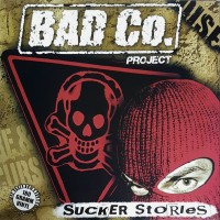 Purchase Bad Co. Project - Sucker Stories