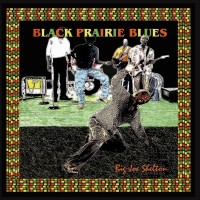 Purchase Big Joe Shelton - Black Prairie Blues