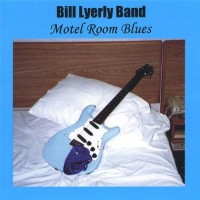 Purchase Bill Lyerly - Motel Room Blues