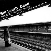 Purchase Bill Lyerly - Railroad Station Blues