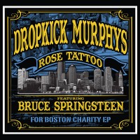 Purchase Dropkick Murphys - Rose Tattoo: For Boston Charity (EP)