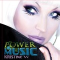 Buy Kristine W - The Power Of Music Mp3 Download
