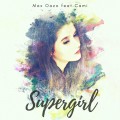 Buy Max Oazo - Supergirl (CDS) Mp3 Download