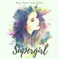 Purchase Max Oazo - Supergirl (CDS)