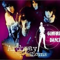 Purchase Gunfire Dance - Archway Of Thorns