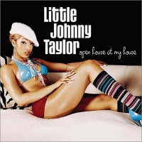Purchase Little Johnny Taylor - Open House At My House (Vinyl)