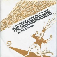 Purchase The Gerogerigegege - More Shit