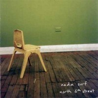 Purchase Nada Surf - North 6Th Street