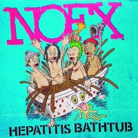 Purchase NOFX - Hepatitis Bathtub