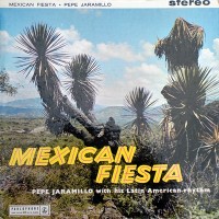 Purchase Pepe Jaramillo - Mexican Fiesta (Vinyl)