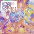 Buy Strong Asian Mothers - Don't Let Go (CDS) Mp3 Download