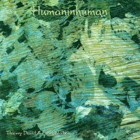 Purchase Thierry David - Humaninhuman (With Fred Wallich)