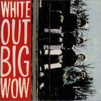 Purchase Whiteout - Big WOW