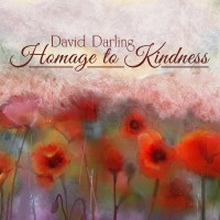 Purchase David Darling - Homage To Kindness (CDS)