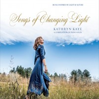 Purchase Kathryn Kaye - Songs Of Changing Light