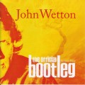 Buy John Wetton - The Official Bootleg Archive Vol. 1 CD3 Mp3 Download