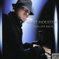 Purchase Matt Houston - Papa Est Back