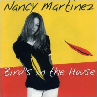 Purchase Nancy Martinez - Bird's In The House