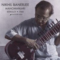 Purchase Nikhil Banerjee - Manomanjari, Berkeley 1968