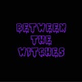 Buy Between The Witches - Dark Circles Mp3 Download