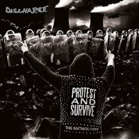 Purchase Discharge - Protest And Survive: The Anthology
