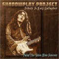 Buy Shadowplay Project - Paint The Skies Blue Forever (Tribute To Rory Gallagher) Mp3 Download