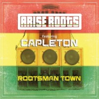 Purchase Arise Roots - Rootsman Town (CDS)