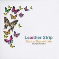 Buy Leaether Strip - Such A Shame / Hate (Talk Talk Revisited) (CDS) Mp3 Download
