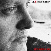 Purchase Leæther Strip - It's Who I Am (EP) CD1