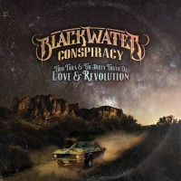 Purchase Blackwater Conspiracy - Two Tails & The Dirty Truth Of Love & Revolution