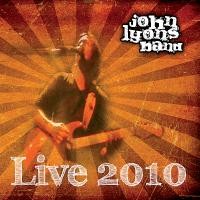 Purchase John Lyons Band - Live 2010