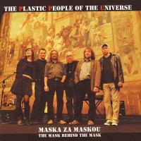 Purchase The Plastic People Of The Universe - Maska Za Maskou