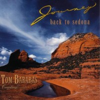 Purchase Tom Barabas - Journey Back To Sedona