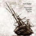 Buy Tom Slatter - Papercuts Sunlight Snow Mp3 Download