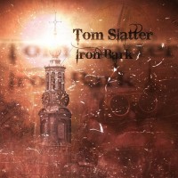 Purchase Tom Slatter - Ironbark (Expanded Edition)