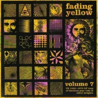 Purchase VA - Fading Yellow Vol. 7 (Us 1968-72 Lp Trax Of Timeless Pop-Sike & Other Delights)