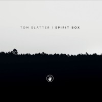 Purchase Tom Slatter - Spirit Box (EP)