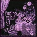 Buy VA - Fading Yellow Vol. 9 (''the Other Side Of Life'' Timeless UK Pop-Sike & Other Delights 1966-72) Mp3 Download