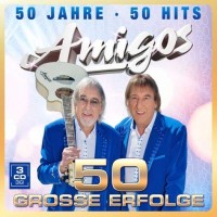 Purchase Amigos - 50 Jahre - 50 Hits CD1