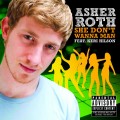 Buy Asher Roth - She Don't Wanna Man (EP) Mp3 Download