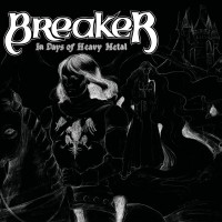Purchase Breaker - In Days Of Heavy Metal (EP) (Vinyl)