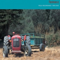 Purchase Fennesz - Field Recordings 1995:2002
