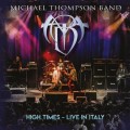 Buy Michael Thompson Band - High Times - Live In Italy Mp3 Download