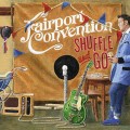 Buy Fairport Convention - Shuffle And Go Mp3 Download