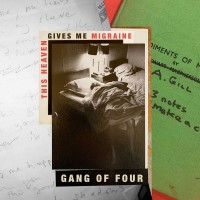 Purchase Gang Of Four - This Heaven Gives Me Migraine