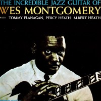 Purchase Wes Montgomery - The Incredible Jazz Guitar Of Wes Montgomery (Remastered 2020)