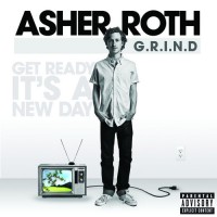 Purchase Asher Roth - G.R.I.N.D. (Get Ready It's A New Day) (CDS)
