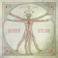 Purchase Botanist - Collective: The Shape Of He To Come