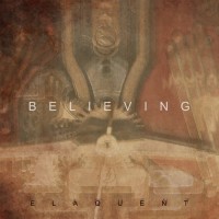 Purchase Elaquent - Believing