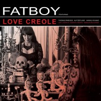 Purchase Fatboy - Love Creole